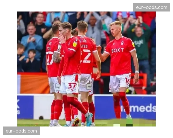 诺丁汉森林5-4-1阵型压缩空间，反击10秒终结模式成保级利器